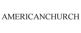 AMERICANCHURCH trademark