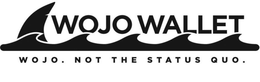 WOJO WALLET WOJO. NOT THE STATUS QUO. trademark