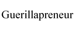 GUERILLAPRENEUR trademark