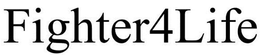 FIGHTER4LIFE trademark