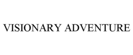 VISIONARY ADVENTURE trademark