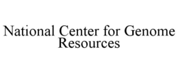 NATIONAL CENTER FOR GENOME RESOURCES trademark