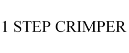 1 STEP CRIMPER trademark