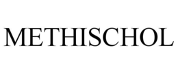 METHISCHOL trademark