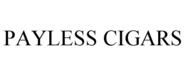 PAYLESS CIGARS trademark