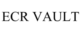 ECR VAULT trademark