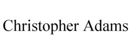 CHRISTOPHER ADAMS trademark