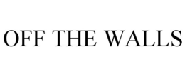 OFF THE WALLS trademark