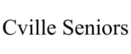 CVILLE SENIORS trademark