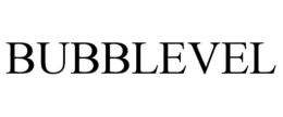 BUBBLEVEL trademark