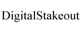 DIGITALSTAKEOUT trademark