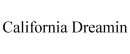 CALIFORNIA DREAMIN trademark
