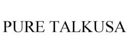 PURE TALKUSA trademark