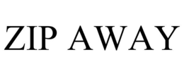 ZIP AWAY trademark