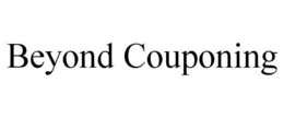 BEYOND COUPONING trademark