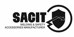 SACIT WELDING & SAFETY ACCESSORIES MANUFACTURER trademark