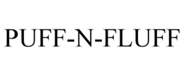 PUFF-N-FLUFF trademark