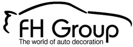 FH GROUP THE WORLD OF AUTO DECORATION trademark