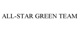 ALL-STAR GREEN TEAM trademark