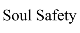 SOUL SAFETY trademark