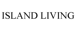ISLAND LIVING trademark