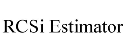 RCSI ESTIMATOR trademark