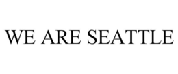 WE ARE SEATTLE trademark