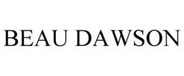 BEAU DAWSON trademark