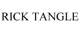 RICK TANGLE trademark