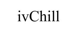 IVCHILL trademark