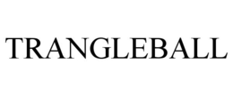 TRANGLEBALL trademark