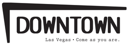 DOWNTOWN LAS VEGAS · COME AS YOU ARE. trademark