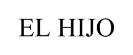 EL HIJO trademark