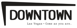 DOWNTOWN LAS VEGAS · COME AS YOU ARE. trademark