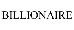 BILLIONAIRE trademark
