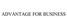 ADVANTAGE FOR BUSINESS trademark