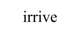 IRRIVE trademark
