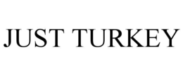 JUST TURKEY trademark