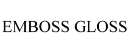 EMBOSS GLOSS trademark