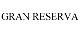 GRAN RESERVA trademark