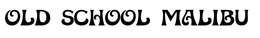 OLD SCHOOL MALIBU trademark