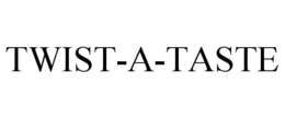 TWIST-A-TASTE trademark