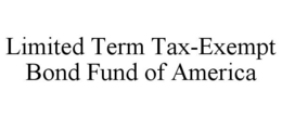 LIMITED TERM TAX-EXEMPT BOND FUND OF AMERICA trademark
