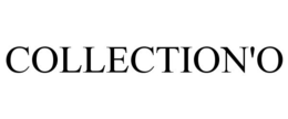 COLLECTION'O trademark
