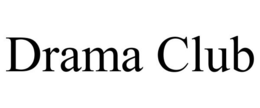 DRAMA CLUB trademark