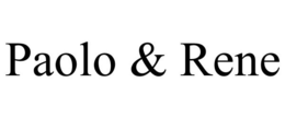 PAOLO & RENE trademark