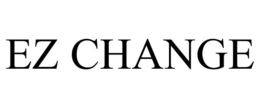 EZ CHANGE trademark