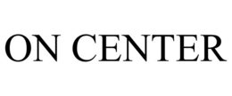 ON CENTER trademark