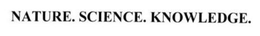 NATURE. SCIENCE. KNOWLEDGE. trademark