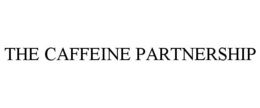 THE CAFFEINE PARTNERSHIP trademark